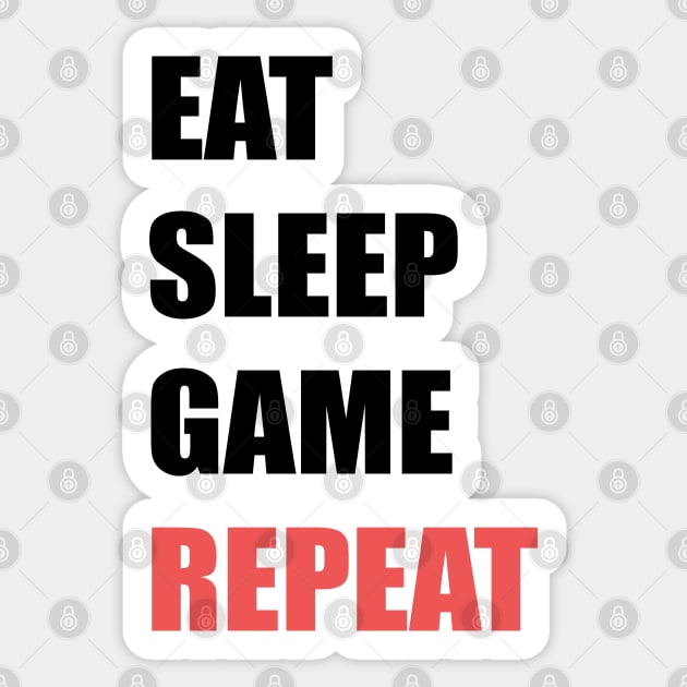 Eat,Sleep,Game,Repeat Sticker by stokedstore